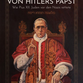Das Märchen von Hitlers Papst (David G. Dalin)